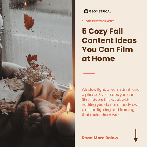 5 Cozy Fall Content Ideas You Can Film at Home - Geometrical Pocket Tripod