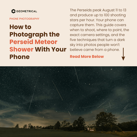 How to Photograph the Perseid Meteor Shower With Your Phone - Geometrical Pocket Tripod